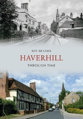 Haverhill Through Time - Roy Brazier
