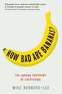 How Bad Are Bananas? - Mike Berners-Lee