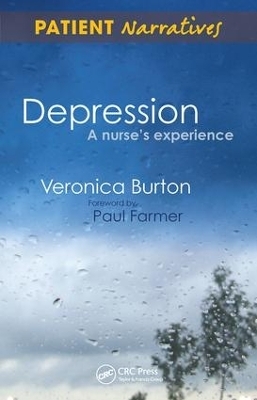 Depression - A Nurse's Experience - Veronica Burton, Moira Stewart