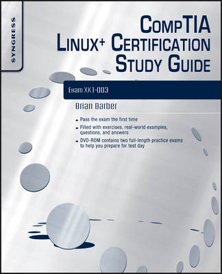 CompTIA Linux+ Certification Study Guide (2009 Exam) - Chris Happel, Brian Barber, Graham Speake, Terrence V. Lillard