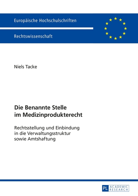 Die Benannte Stelle im Medizinprodukterecht - Niels Tacke