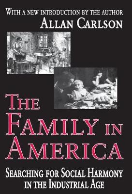 Family in America -  Allan C. Carlson