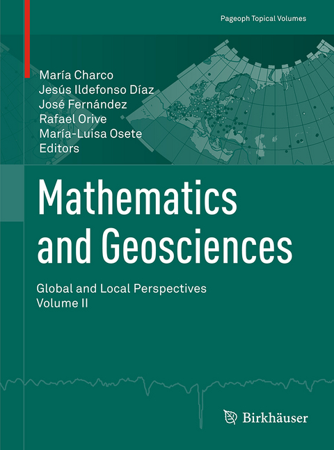 Mathematics and Geosciences: Global and Local Perspectives. Vol. II - 