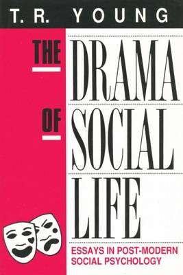 Drama of Social Life -  T. R. Young
