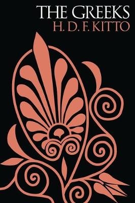 Greeks -  H.D.F. Kitto