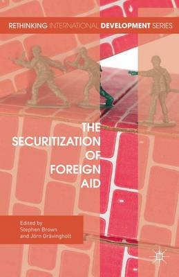 The Securitization of Foreign Aid - 