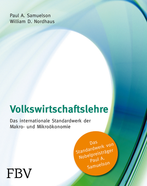 Volkswirtschaftslehre - Paul A. Samuelson, William D. Nordhaus