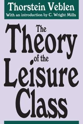 Theory of the Leisure Class