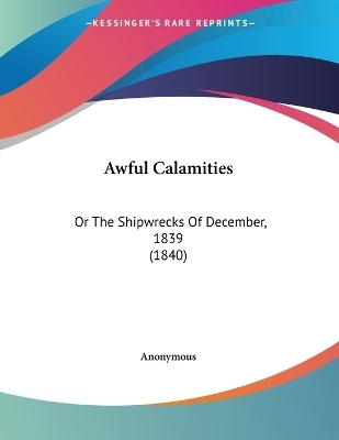 Awful Calamities
