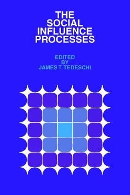 Social Influence Processes -  James T. Tedeschi