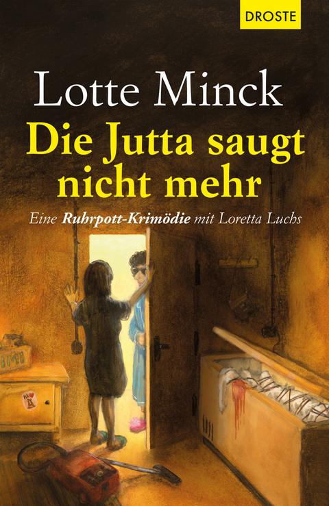 Die Jutta saugt nicht mehr - Lotte Minck
