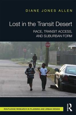 Lost in the Transit Desert -  Diane Jones Allen
