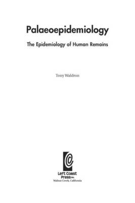 Palaeoepidemiology -  Tony Waldron
