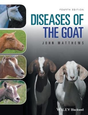 Diseases of the Goat - John G. Matthews