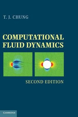 Computational Fluid Dynamics -  T. J. Chung