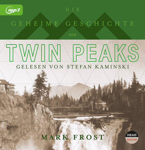 Die geheime Geschichte von Twin Peaks - Mark Frost