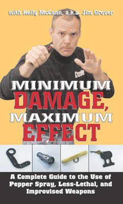 Minimum Damage, Maximum Effect