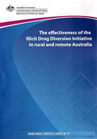 The effectiveness of the Illicit Drug Diversion Initiative in rural and remote Australia