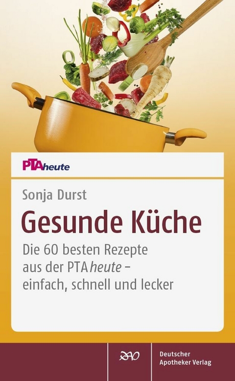 Gesunde K&uuml;che - Sonja Durst