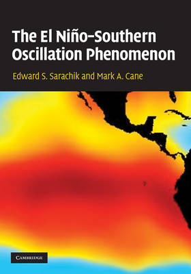 The El Ni&ntilde;o-Southern Oscillation Phenomenon - Edward S. Sarachik, Mark A. Cane