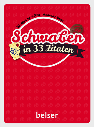 Schwaben in 33 Zitaten