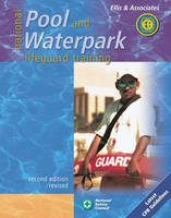 National Pool and Waterpark Lifeguard Training, Revised Edition -  Ellis &  Associates