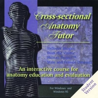 Cross-Sectional Anatomy Tutor: An Interactive Course for Anatomy Education and Evaluation, Version 1.5 (Student Version)
