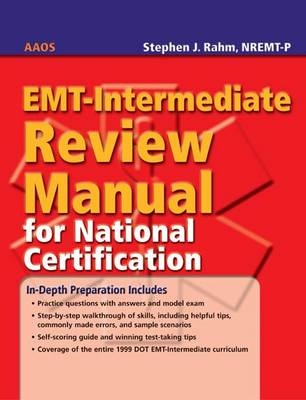 EMT- INTERMEDIATE REVIEW MANUAL FOR NATL CERTIFICATION