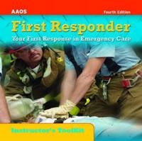 First Responder Instructor's Manual -  American Academy of Orthopaedic Surgeons (AAOS)