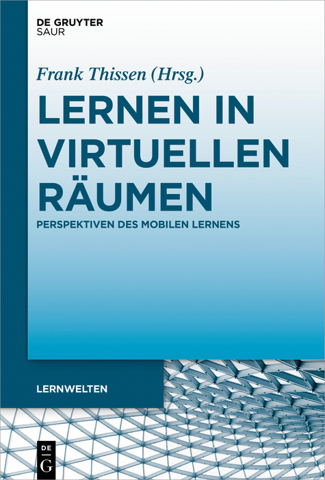 Lernen in virtuellen R&auml;umen - 