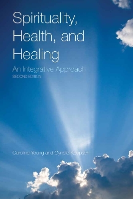 Spirituality, Health, and Healing: an Integrative Approach