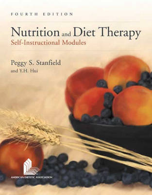 Nutrition and Diet Therapy - Peggy S. Stanfield, Y. H. Hui