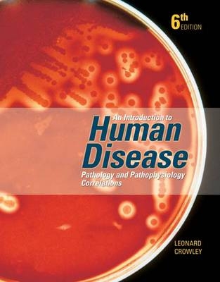 An Introduction to Human Disease - Leonard Crowley
