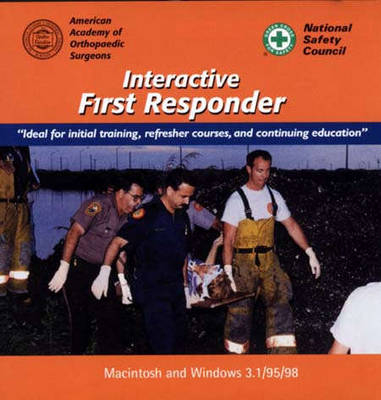 Interactive First Responder CD-ROM: A Scenario-Based Approach, Student Version -  American Academy of Orthopaedic Surgeons (AAOS)