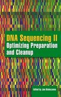 DNA Sequencing II: Optimizing Preparation And Cleanup