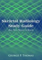 Skeletal Radiology Study Guide