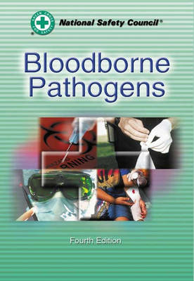 Bloodborne Pathogens -  National Safety Council