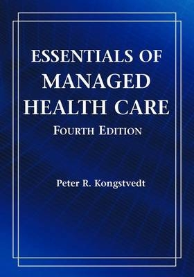 Essentials of Managed Health Care