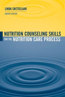 Nutrition Counseling Skills for the Nutrition Care Process - Linda Snetselaar