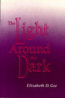 The Light Around the Dark