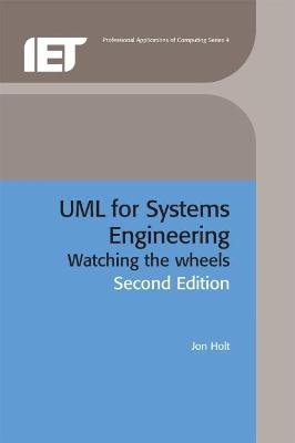 UML for Systems Engineering - Jon Holt