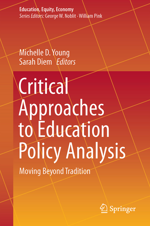 Critical Approaches to Education Policy Analysis - 