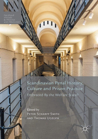 Scandinavian Penal History, Culture and Prison Practice