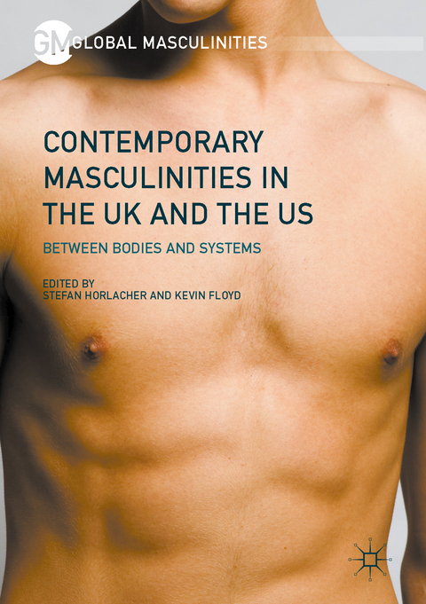 Contemporary Masculinities in the UK and the US - 