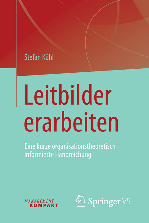 Leitbilder erarbeiten - Stefan K&uuml;hl