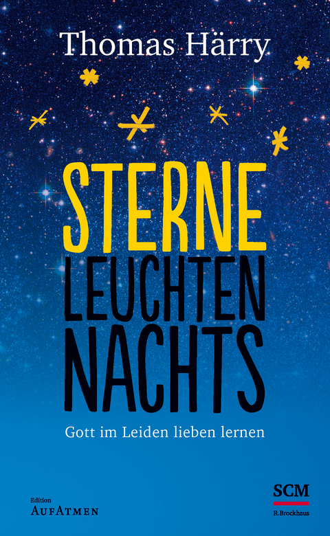 Sterne leuchten nachts - Thomas H&auml;rry