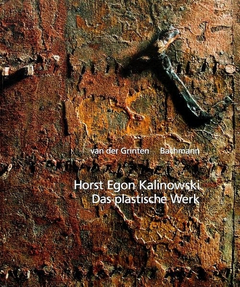 Horst Egon Kalinowski. Das plastische Werk - 