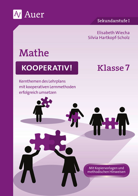 Mathe kooperativ Klasse 7 - Elisabeth Wiecha, Silvia Hartkopf-Scholz
