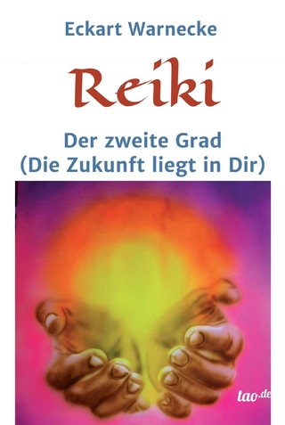 Reiki - Der zweite Grad