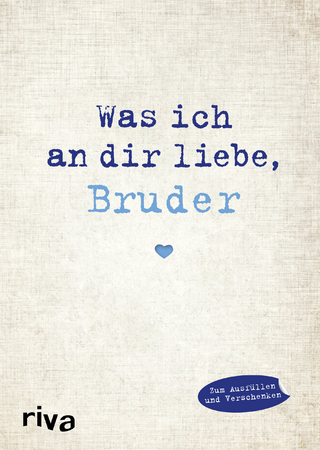 Was ich an dir liebe, Bruder